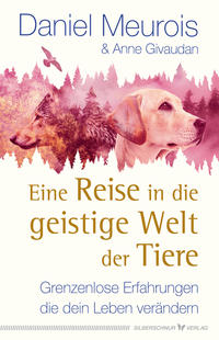 Vorderes Coverbild Eine Reise in die geistige Welt der Tiere