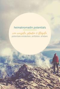 Vorderes Coverbild heimatnomadin.potentials - von wurzeln, pfaden & flügeln.