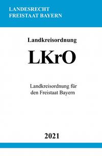 Vorderes Coverbild Landkreisordnung (LKrO)