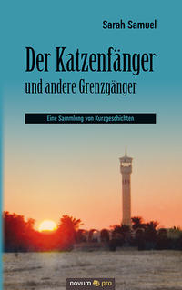 Vorderes Coverbild Der Katzenfänger und andere Grenzgänger