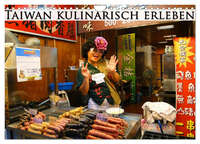 Vorderes Coverbild Taiwan kulinarisch erleben (Wandkalender 2026 DIN A4 quer), CALVENDO Monatskalender