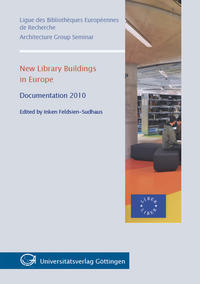 Vorderes Coverbild New Library Buildings in Europe : Documentation 2010