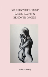 Vorderes Coverbild Jag behövde henne så som natten behöver dagen