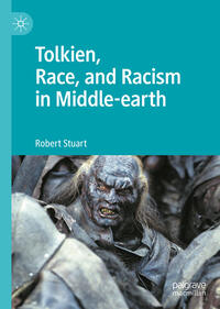 Vorderes Coverbild Tolkien, Race, and Racism in Middle-earth