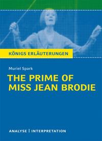 Vorderes Coverbild The Prime of Miss Jean Brodie von Muriel Spark.