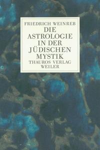 Vorderes Coverbild Die Astrologie in der jüdischen Mystik