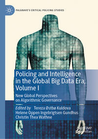 Vorderes Coverbild Policing and Intelligence in the Global Big Data Era, Volume I