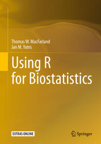 Vorderes Coverbild Using R for Biostatistics