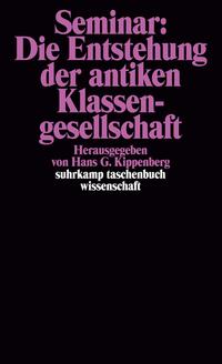 Vorderes Coverbild Seminar: Die Entstehung der antiken Klassengesellschaft