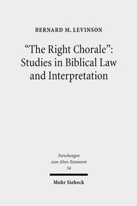 Vorderes Coverbild "The Right Chorale": Studies in Biblical Law and Interpretation