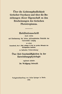 Vorderes Coverbild Über die Lichtempfindlichkeit tierischer Oxydasen und über die Beziehungen dieser Eigenschaft zu den Erscheinungen des tierischen Phototropismus