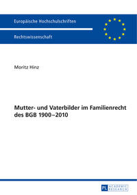 Vorderes Coverbild Mutter- und Vaterbilder im Familienrecht des BGB 1900–2010