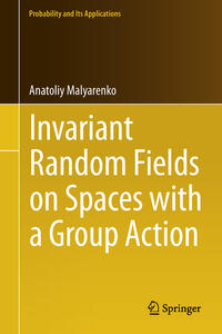 Vorderes Coverbild Invariant Random Fields on Spaces with a Group Action