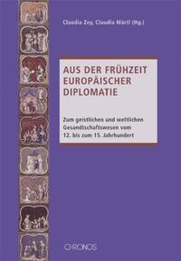 Vorderes Coverbild Aus der Frühzeit europäischer Diplomatie