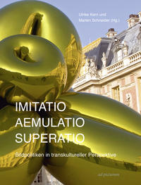Vorderes Coverbild Imitatio – Aemulatio – Superatio