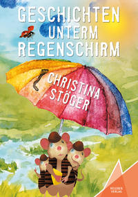 Vorderes Coverbild Geschichten unterm Regenschirm