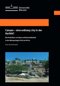 Vorderes Coverbild Wissenschaftliche Schriften der Universität Münster, Reihe XVII / Canaan – eine ordinary city in der Karibik?