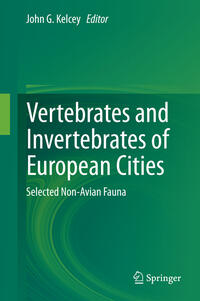 Vorderes Coverbild Vertebrates and Invertebrates of European Cities:Selected Non-Avian Fauna