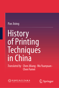 Vorderes Coverbild History of Printing Techniques in China