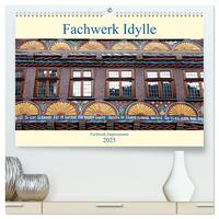 Vorderes Coverbild Fachwerk Impressionen (hochwertiger Premium Wandkalender 2025 DIN A2 quer), Kunstdruck in Hochglanz