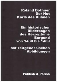 Vorderes Coverbild Der Hut Karls des Kühnen