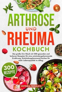 Vorderes Coverbild Arthrose und Rheuma Kochbuch