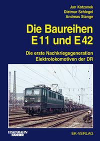 Vorderes Coverbild Die Baureihe E11 und E42
