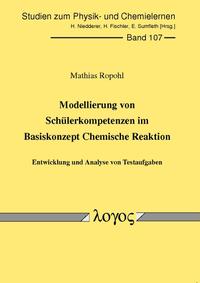 Vorderes Coverbild Modellierung von Schülerkompetenzen im Basiskonzept Chemische Reaktion