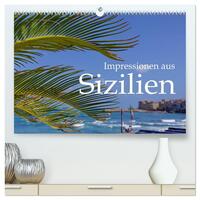 Vorderes Coverbild Impressionen aus Sizilien (hochwertiger Premium Wandkalender 2025 DIN A2 quer), Kunstdruck in Hochglanz