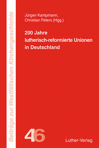 Vorderes Coverbild 200 Jahre lutherisch-reformierte Unionen