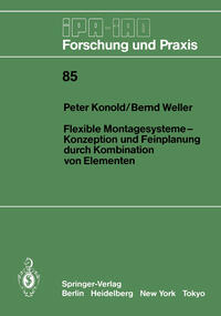Vorderes Coverbild Flexible Montagesysteme-Konzeption und Feinplanung durch Kombination von Elementen