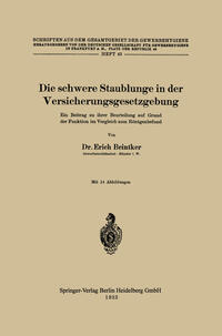 Vorderes Coverbild Die schwere Staublunge in der Versicherungsgesetzgebung