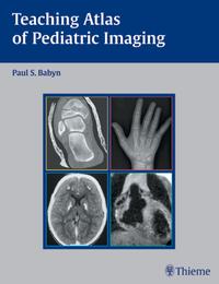 Vorderes Coverbild Teaching Atlas of Pediatric Imaging