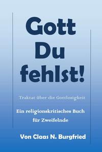 Vorderes Coverbild Gott, Du fehlst!