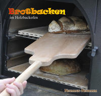 Vorderes Coverbild Brotbacken im Holzbackofen