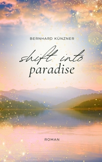 Vorderes Coverbild Shift into paradise
