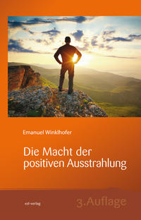 Vorderes Coverbild Die Macht der positiven Ausstrahlung