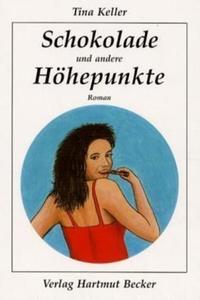 Vorderes Coverbild Schokolade und andere Höhepunkte
