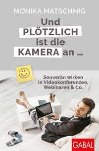 Vorderes Coverbild Und plötzlich ist die Kamera an ...