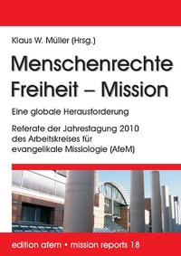 Vorderes Coverbild Menschenrechte – Freiheit – Mission