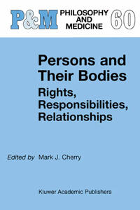 Vorderes Coverbild Persons and Their Bodies: Rights, Responsibilities, Relationships