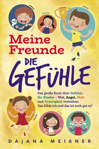 Vorderes Coverbild Meine Freunde die Gefühle