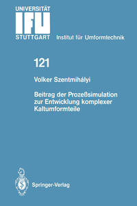 Vorderes Coverbild Beitrag der Prozeßsimulation zur Entwicklung komplexer Kaltumformteile