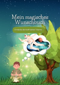 Vorderes Coverbild MEIN MAGISCHES WUNSCHBUCH