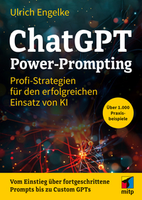 Vorderes Coverbild ChatGPT Power-Prompting