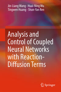 Vorderes Coverbild Analysis and Control of Coupled Neural Networks with Reaction-Diffusion Terms