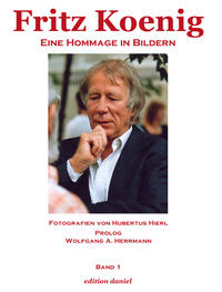Vorderes Coverbild Fritz Koenig - Eine Hommage in Bildern - Band I