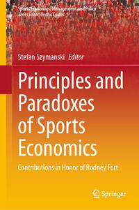 Vorderes Coverbild Principles and Paradoxes of Sports Economics