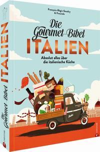 Vorderes Coverbild Die Gourmet-Bibel Italien