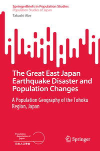 Vorderes Coverbild The Great East Japan Earthquake Disaster and Population Changes